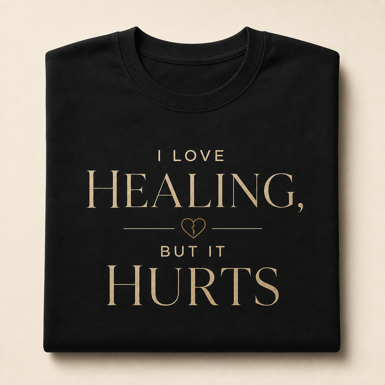I Love Healing, But It Hurts black t-shirt concept